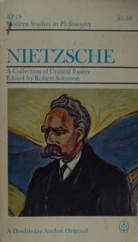 Nietzsche: A Collection of Critical Essays (Modern Studies in Philosophy)