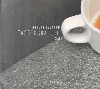 Tasseografier. Digte.