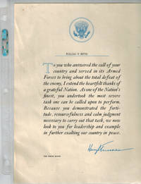 image of To You Who Answered the Call of Your Country and Served in Its Armed Forces to Bring About the Total Defeat of the Enemy, I Extend the Heartfelt Thanks of a Grateful Nation.