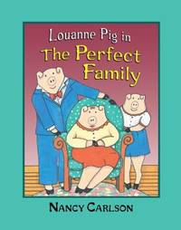 Louanne Pig in the Perfect Family, 2nd Edition