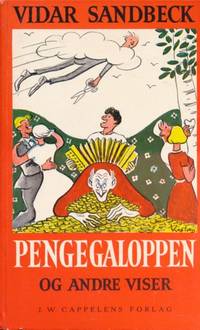 Pengegaloppen og andre viser. Tegninger av…