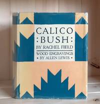 Calico Bush by Field, Rachel - 1931