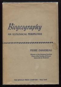 Biogeography ;  An Ecological Perspective  An Ecological Perspective by Dansereau, Pierre - 1957