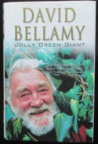 cover of Jolly Green Giant. The Autobiography of David Bellamy OBE, Hon FLS, An Englishman.