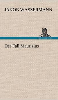 Der Fall Maurizius