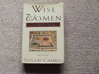 Wise Women Over Two Thousand Years of Spiritual Writing by Women