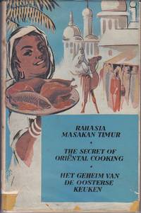 Rahasia Masakan Timur / The Secret of Oriental Cooking / Het Geheim Van De Oosterse Keuken by Alatas, Mrs. M. Abbas - 1954