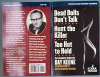 DEAD DOLLS DON'T TALK / HUNT THE KILLER / TOO HOT TO HOLD: Three Complete Thrillers