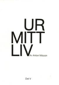 Ur mitt liv. Del V.