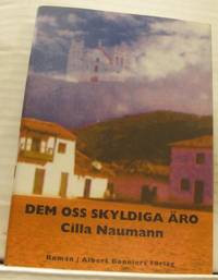 Dem skyldiga oss äro. Roman.