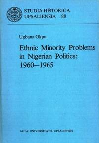 Ethnic Minority Problems in Nigerian Politics…