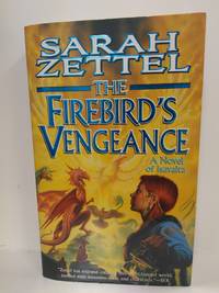 cover of The Firebird's Vengeance: A Novel of Isavalta (Isavalta, Book 3)