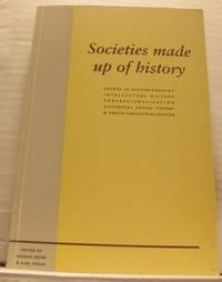 Societies made up of history. Essays in…