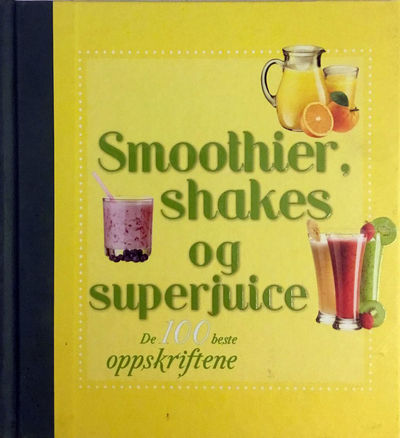 Smoothier, shakes og superjuice