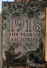 image of 1918 ; The Year of Victories