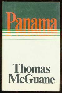 Panama by Thomas McGUANE - First Edition - 1978 - from Between the Covers- Rare Books, Inc. ABAA (SKU: 63536)