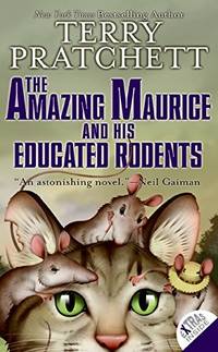 image of The Amazing Maurice and His Educated Rodents (Discworld)