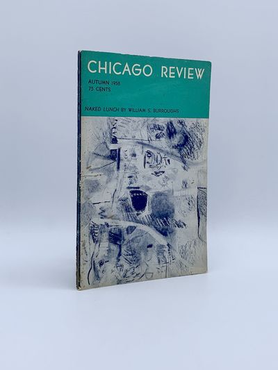 Naked Lunch [Chapter 2]. In: Chicago Review, Autumn 1958