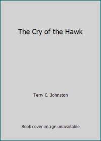 The Cry of the Hawk