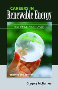 Careers in Renewable Energy : Your World, Your Future