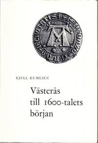 Västerås till 1600-talets början.