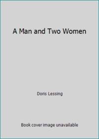 cover of A Man and Two Women