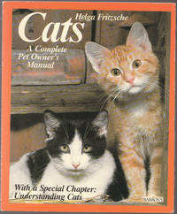 cover of Cats: Everything about Acquisition, Care, Nutrition, and Diseases