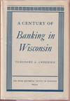 A Century of Banking in Wisconsin