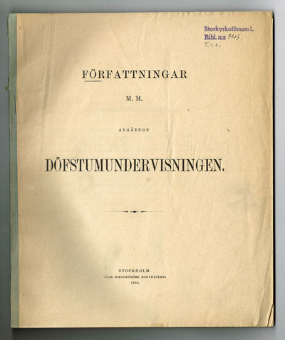 Författningar m.m. angående döfstumundervisningen.