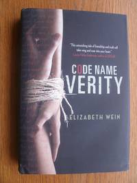 Code Name Verity by Wein, Elizabeth - 2012