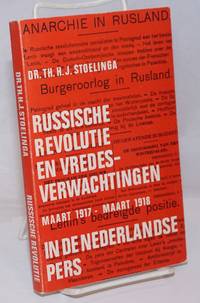 image of Russische Revolutie en Vredesverwachtingen in de Nederlandse pers maart 1917-maart 1918