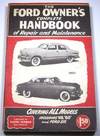 The Ford Owner's Complete Handbook of Repair and Maintenance 1951, Covering ALL Models including V8, "60" and Ford Six
