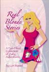 REAL BLONDE STORIES