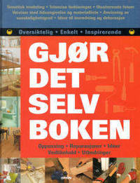 Gjør det selv boken. Alt du trenger vita for å…