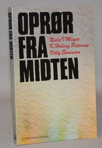 Oprør fra midten.