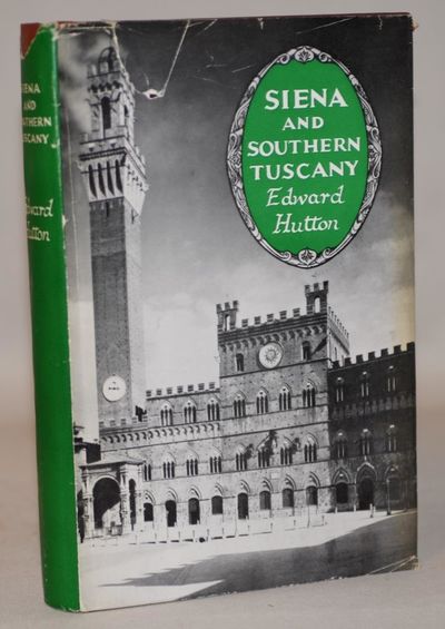 Siena and Suthern Tuscany.
