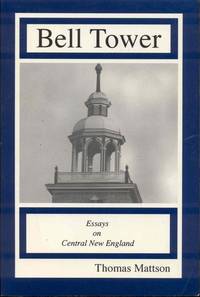 image of Bell Tower: Essays on Central New England