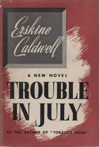 Trouble in July