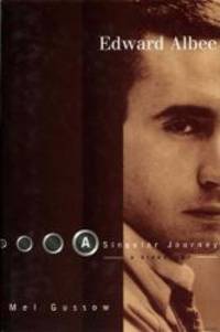 Edward Albee: A Singular Journey (Oberon Books)