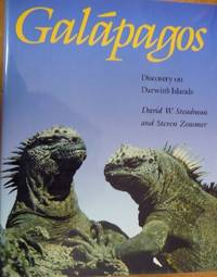 Galapagos: Discovery on Darwin's Island Steadman, David W.; Zousmer, Steven and