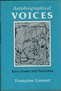 image of Autobiographical Voices Race, Gender, Self-Portraiture