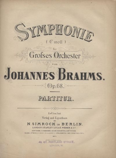Symphonie (C moll) [No. 1] für Groſses Orchester ... Op. 68. Partitur. [Full score]