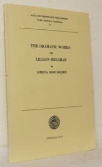 The Dramatic Works of Lillian Hellman.
