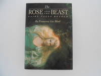 image of The Rose and the Beast: Fairy Tales Retold