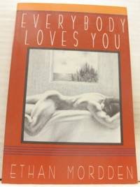 Everybody loves you.