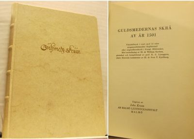 Guldsmedernas skrå av år 1501. Faksimiltryck i…