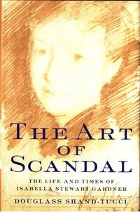 The Art of Scandal. The Life and Times of…