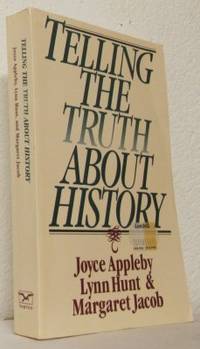 Telling the Truth About History.