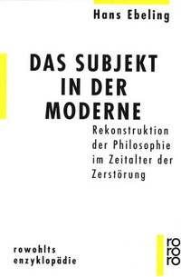 Das Subjekt in der Moderne. Rekonstruktion der…