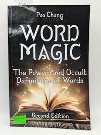Word Magic: The Powers and Occult Definitions of Words